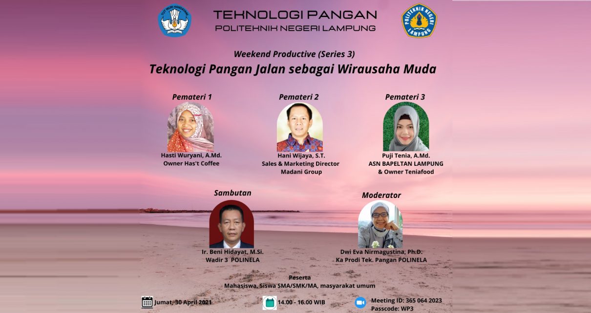 Weekend Productive (Series 3) - D3 Teknologi Pangan Polinela